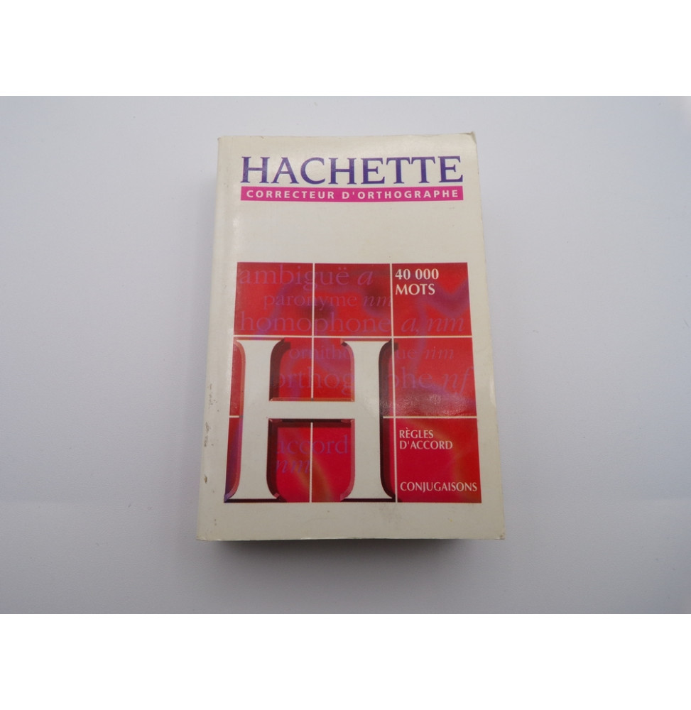 Correcteur d'orthographe 40 000 mots - Hachette