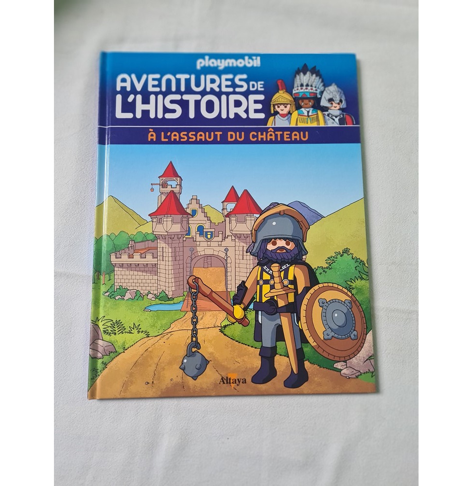 Aventure de l'histoire "Vivre dans un fort"