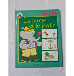 La ferme et le jardin