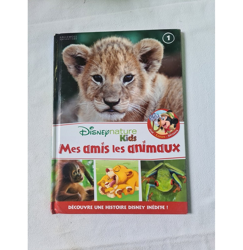 Disney nature Kids - Mes amis les animaux