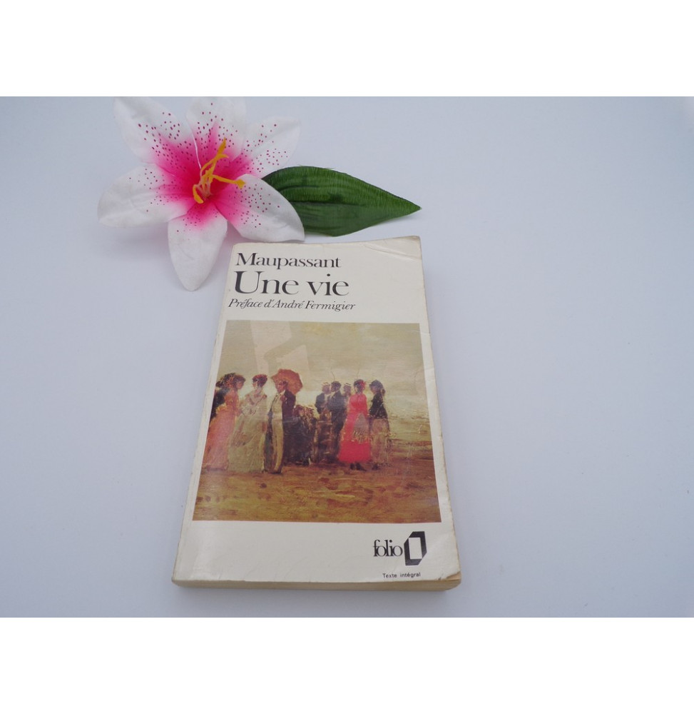 Une vie - Maupassant