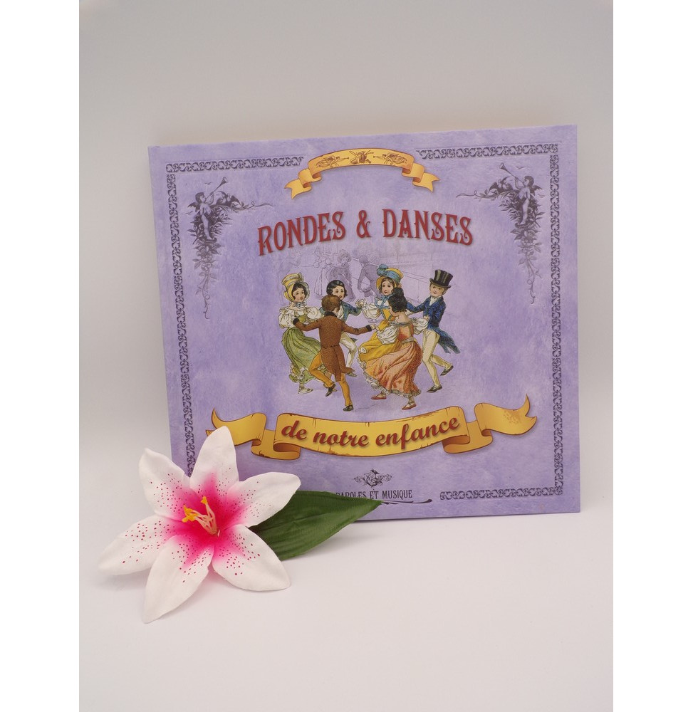 Livre "Rondes et danses de notre enfance"